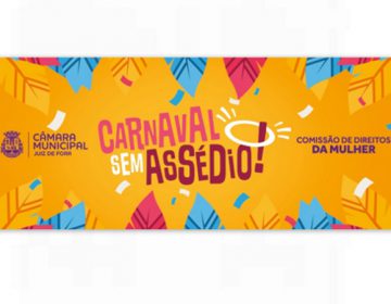 Comissão de Direitos da Mulher lança campanha “Carnaval Sem Assédio”