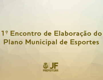 SEL realiza evento para elaboração do Plano Municipal de Esporte na terça-feira