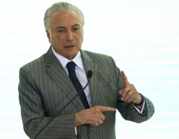Temer diz que acerto na escolha de ministros está sendo reconhecido