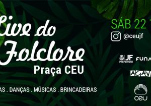 Praça CEU promove live com lendas e brincadeiras on-line no “Dia do Folclore”