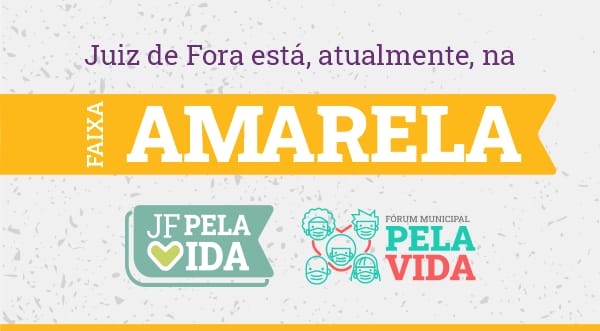 Município vai para a Faixa Amarela do programa “Juiz de Fora pela Vida”