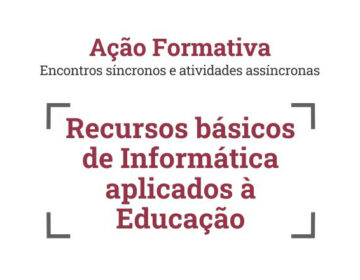 PJF abre inscrições para curso de Recursos Básicos de Informática Aplicados à Educação