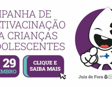 Campanha de Multivacinação das Crianças e Adolescentes começa na próxima segunda, 4