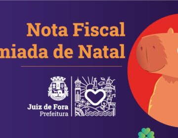 PJF sorteia R$398 mil através do Programa Nota Fiscal Premiada nesta sexta, 27