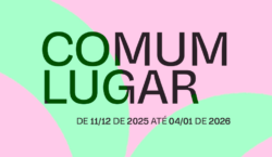 Mostra “Comum lugar” ocupa Galeria Nívea Bracher a partir de…