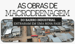 PAC Bairro Industrial: equipes iniciam vistorias em imóveis a partir&hellip;